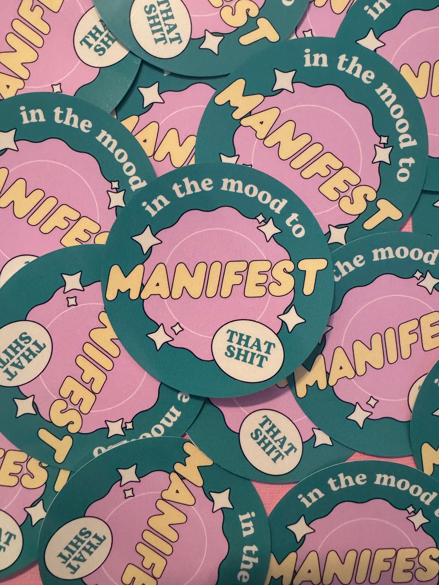 In The Mood to Manifest Sticker