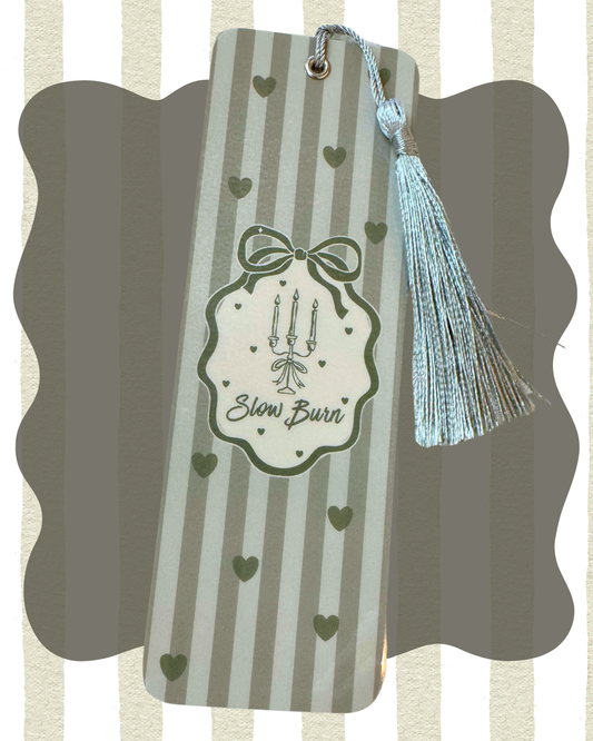 Slow Burn Bookmark