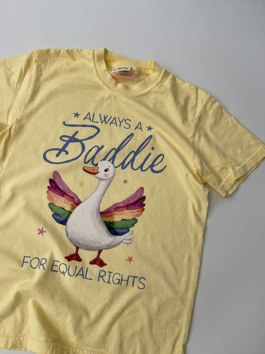Baddie for Equal Rights